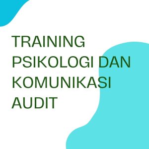 pelatihan PSIKOLOGI DAN KOMUNIKASI AUDIT online
