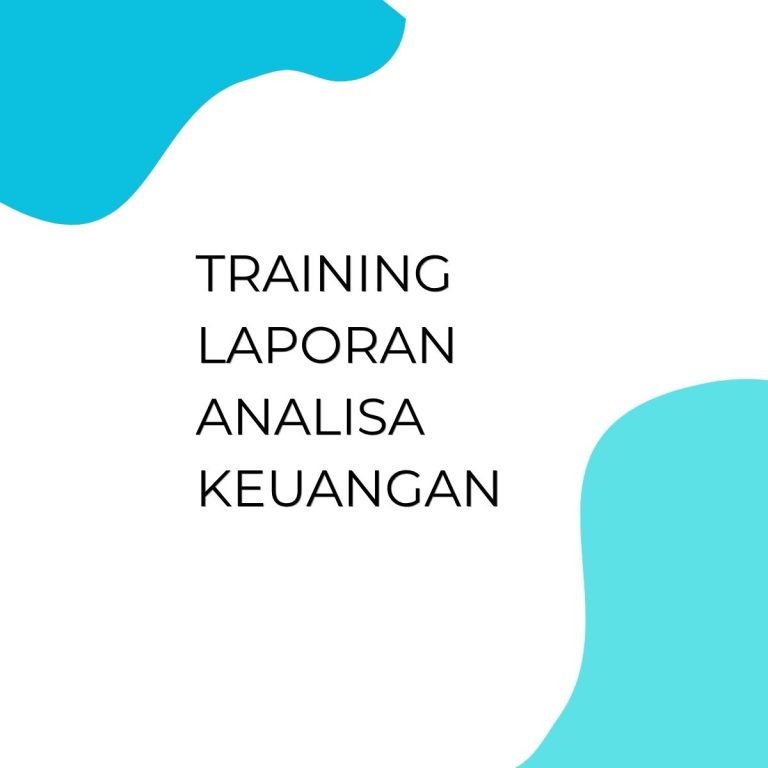 pelatihan Laporan Analisa Keuangan di bandung