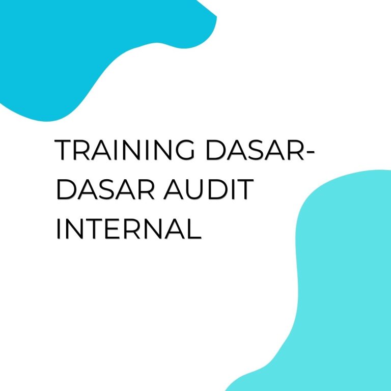 pelatihan DASAR-DASAR AUDIT INTERNAL di bandung
