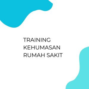 pelatihan Kehumasan Rumah Sakit di bandung