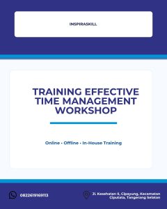 pelatihan EFFECTIVE TIME MANAGEMENT WORKSHOP di bandung