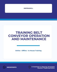 pelatihan BELT CONVEYOR OPERATION AND MAINTENANCE di bandung
